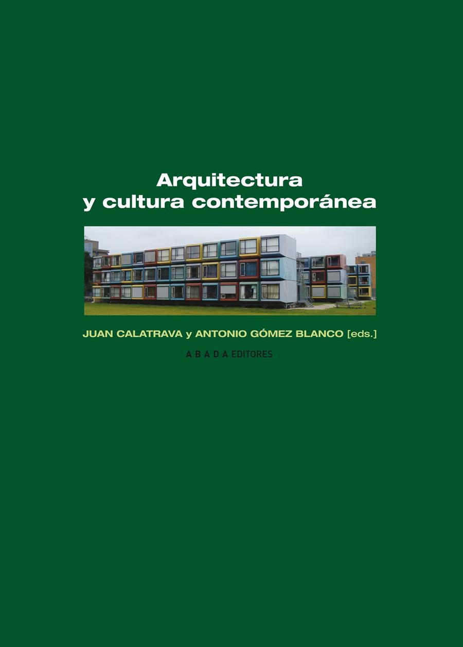 ARQUITECTURA Y CULTURA CONTEMPORÁNEA | 9788496775725 | CALATRAVA, JUAN | Galatea Llibres | Llibreria online de Reus, Tarragona | Comprar llibres en català i castellà online