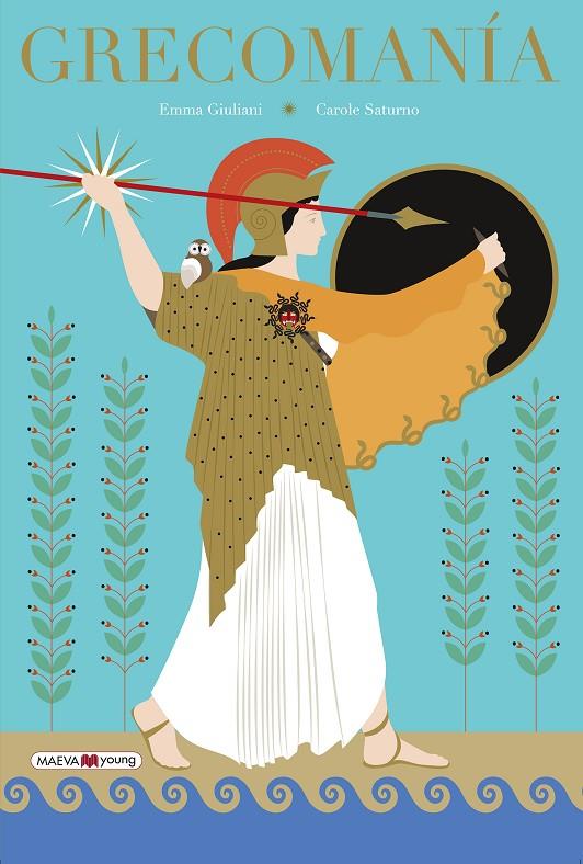 GRECOMANÍA | 9788417708979 | GIULIANI, EMMA/SATURNO, CAROLE | Galatea Llibres | Librería online de Reus, Tarragona | Comprar libros en catalán y castellano online