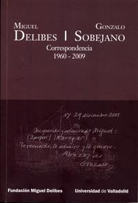 MIGUEL DELIBES GONZALO SOBEJANO CORRESPONDENCIA 1960-2009 | 9788484487890 | MEDINA BOCOS, AMPARO | Galatea Llibres | Librería online de Reus, Tarragona | Comprar libros en catalán y castellano online