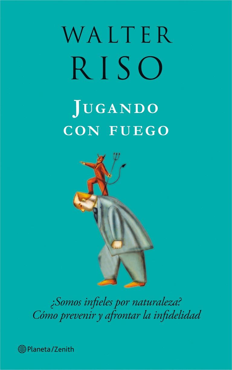 JUGANDO CON FUEGO | 9788408080015 | RISO, WALTER | Galatea Llibres | Llibreria online de Reus, Tarragona | Comprar llibres en català i castellà online