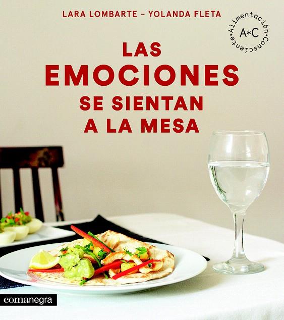 LAS EMOCIONES SE SIENTAN A LA MESA | 9788416605644 | LOMBARTE, LARA/ FLETA, YOLANDA | Galatea Llibres | Llibreria online de Reus, Tarragona | Comprar llibres en català i castellà online