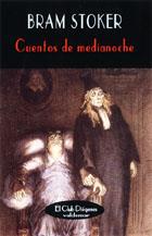 CUENTOS DE MEDIANOCHE | 9788477023005 | STOKER, BRAM | Galatea Llibres | Librería online de Reus, Tarragona | Comprar libros en catalán y castellano online