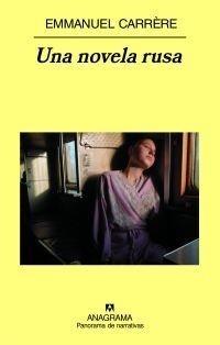 NOVELA RUSA, UNA | 9788433974884 | CARRÈRE, EMMANUEL | Galatea Llibres | Llibreria online de Reus, Tarragona | Comprar llibres en català i castellà online
