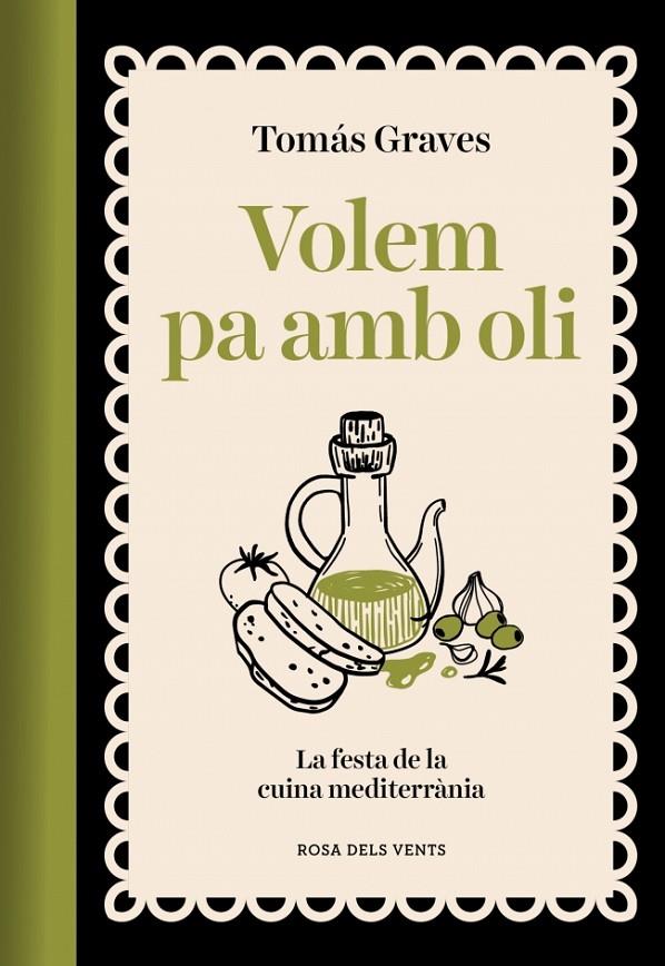 VOLEM PA AMB OLI | 9791387653491 | GRAVES, TOMÁS | Galatea Llibres | Llibreria online de Reus, Tarragona | Comprar llibres en català i castellà online