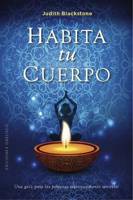 HABITA TU CUERPO | 9788491115731 | BLACKSTONE, JUDITH | Galatea Llibres | Llibreria online de Reus, Tarragona | Comprar llibres en català i castellà online