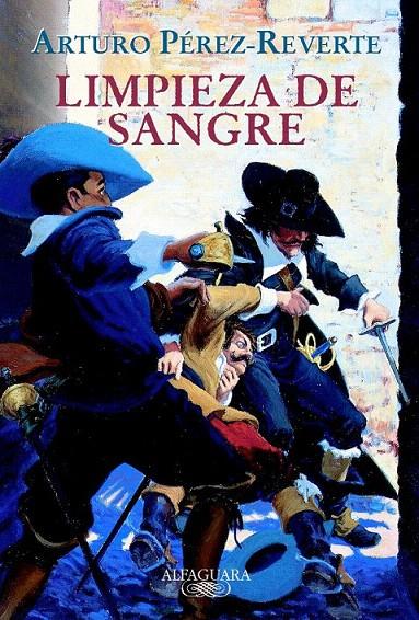 LIMPIEZA DE SANGRE (+ GUIA DE LECTURA) (CAPITÁN ALATRISTE, 2) | 9788420443324 | PEREZ-REVERTE, ARTURO | Galatea Llibres | Llibreria online de Reus, Tarragona | Comprar llibres en català i castellà online
