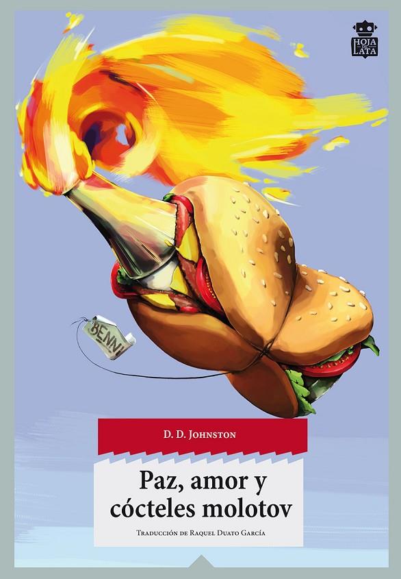 PAZ, AMOR Y CÓCTELES MOLOTOV | 9788494115356 | JOHNSTON, D.D. | Galatea Llibres | Librería online de Reus, Tarragona | Comprar libros en catalán y castellano online