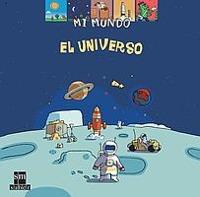UNIVERSO, EL  COL. MI MUNDO SM SABER | 9788434892309 | KOLACZEK, MARIE | Galatea Llibres | Librería online de Reus, Tarragona | Comprar libros en catalán y castellano online