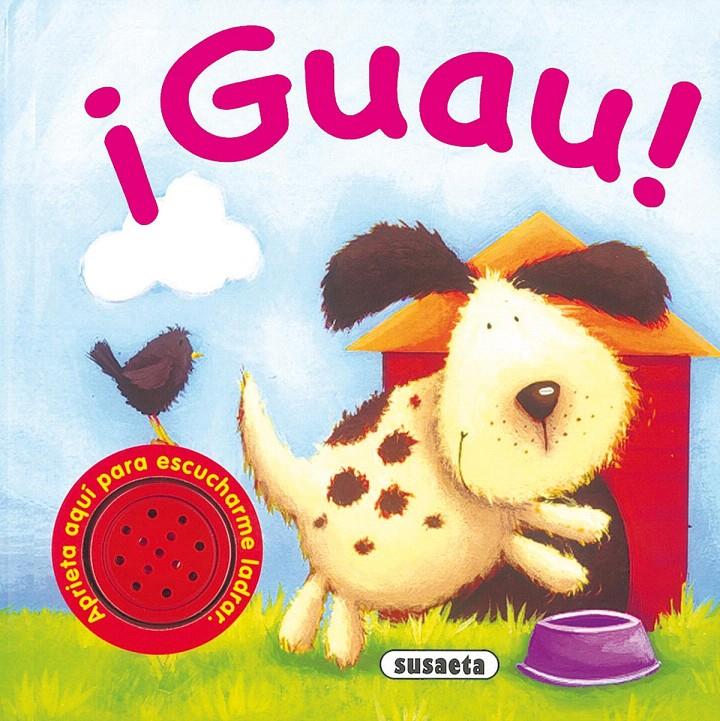 ¡GUAU! | 9788430521883 | Galatea Llibres | Librería online de Reus, Tarragona | Comprar libros en catalán y castellano online