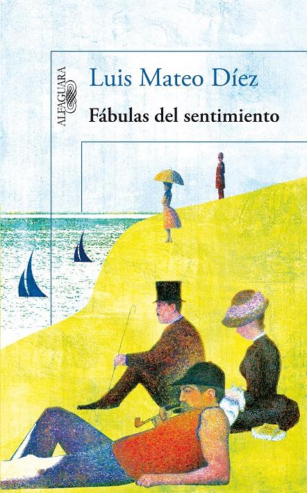 FÁBULAS DEL SENTIMIENTO | 9788420413303 | DÍEZ, LUIS MATEO | Galatea Llibres | Llibreria online de Reus, Tarragona | Comprar llibres en català i castellà online