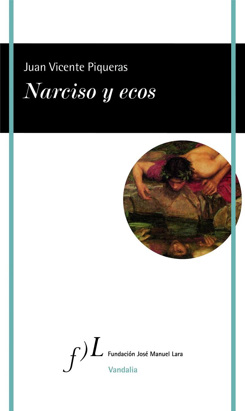 NARCISO Y ECOS | 9788415673705 | PIQUERAS, JUAN VICENTE | Galatea Llibres | Librería online de Reus, Tarragona | Comprar libros en catalán y castellano online