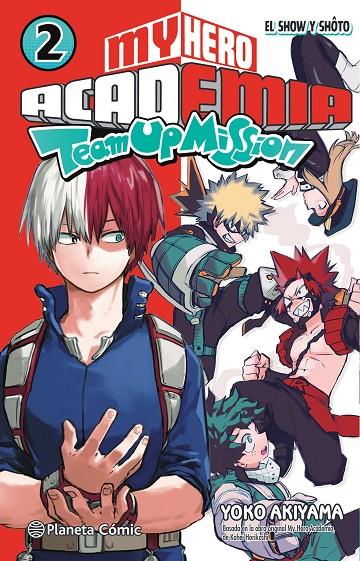 MY HERO ACADEMIA TEAM UP MISSION 2 | 9788491747611 | HORIKOSHI, KOHEI | Galatea Llibres | Llibreria online de Reus, Tarragona | Comprar llibres en català i castellà online