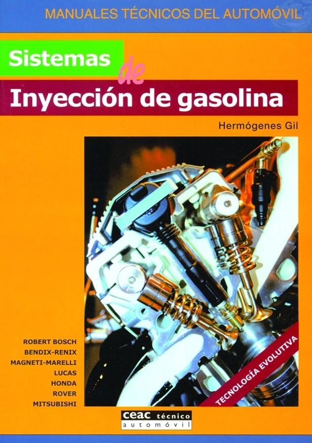 SISTEMAS DE INYECCION DE GASOLINA | 9788432915703 | GIL, HERMOGENES | Galatea Llibres | Llibreria online de Reus, Tarragona | Comprar llibres en català i castellà online