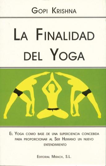 FINALIDAD DEL YOGA, LA | 9788487476884 | KRISHNA, GOPI | Galatea Llibres | Librería online de Reus, Tarragona | Comprar libros en catalán y castellano online