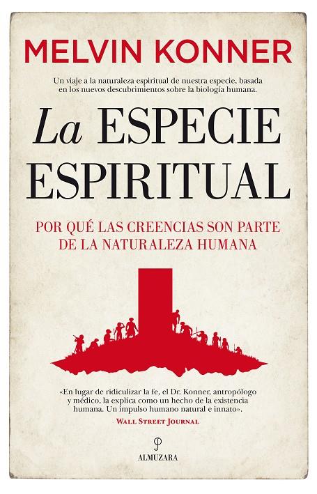 LA ESPECIE ESPIRITUAL | 9788418089053 | KONNER, MELVIN | Galatea Llibres | Llibreria online de Reus, Tarragona | Comprar llibres en català i castellà online