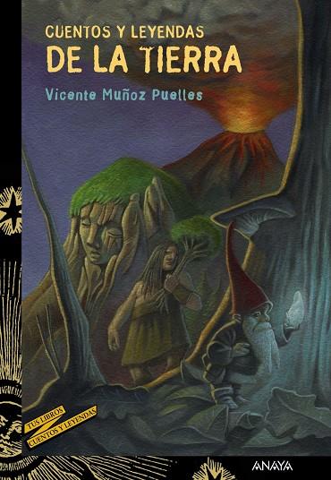 CUENTOS Y LEYENDAS DE LA TIERRA | 9788469808825 | MUÑOZ PUELLES, VICENTE | Galatea Llibres | Librería online de Reus, Tarragona | Comprar libros en catalán y castellano online