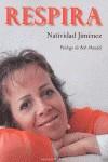 RESPIRA | 9788493957780 | JIMÉNEZ SAAVEDRA, NATIVIDAD | Galatea Llibres | Librería online de Reus, Tarragona | Comprar libros en catalán y castellano online