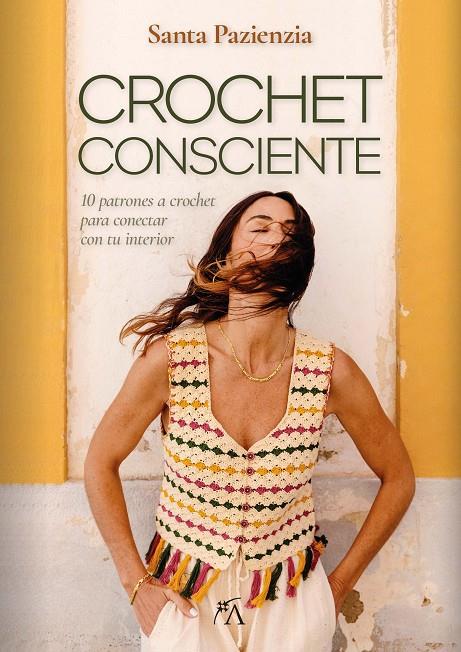 CROCHET CONSCIENTE | 9788410354609 | SANTA PAZIENZIA | Galatea Llibres | Librería online de Reus, Tarragona | Comprar libros en catalán y castellano online