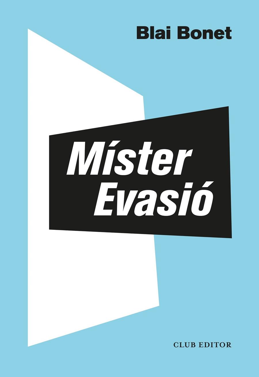 MÍSTER EVASIÓ | 9788473293563 | BONET, BLAI | Galatea Llibres | Librería online de Reus, Tarragona | Comprar libros en catalán y castellano online
