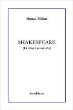 SHAKESPEARE ( LA MUJER SILENCIADA) | 9788489753396 | MOLINS, MANUEL | Galatea Llibres | Librería online de Reus, Tarragona | Comprar libros en catalán y castellano online