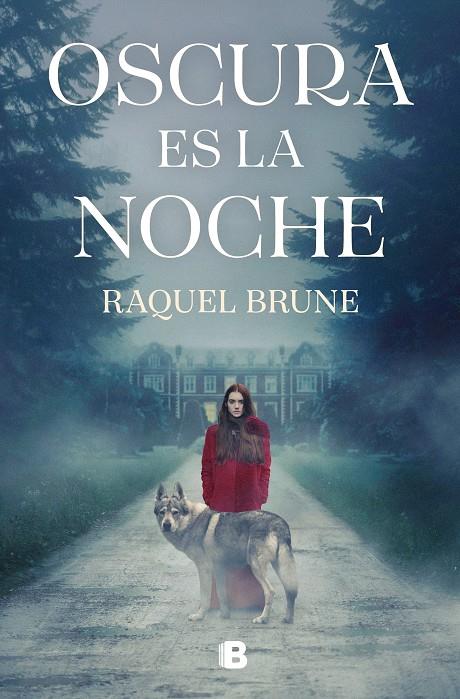 OSCURA ES LA NOCHE | 9788466675093 | BRUNE, RAQUEL | Galatea Llibres | Llibreria online de Reus, Tarragona | Comprar llibres en català i castellà online