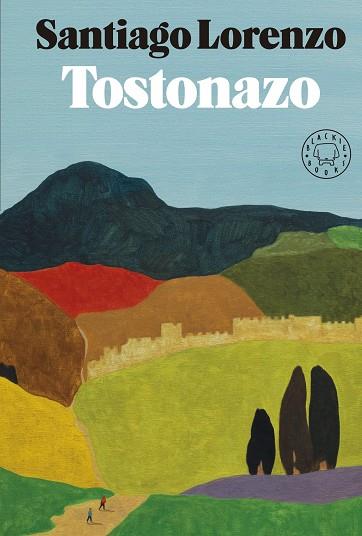 TOSTONAZO | 9788419172204 | LORENZO, SANTIAGO | Galatea Llibres | Librería online de Reus, Tarragona | Comprar libros en catalán y castellano online