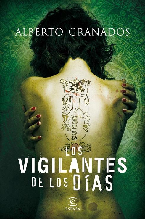 VIGILANTES DE LOS DÍAS, LOS | 9788467036206 | GRANADOS, ALBERTO | Galatea Llibres | Librería online de Reus, Tarragona | Comprar libros en catalán y castellano online