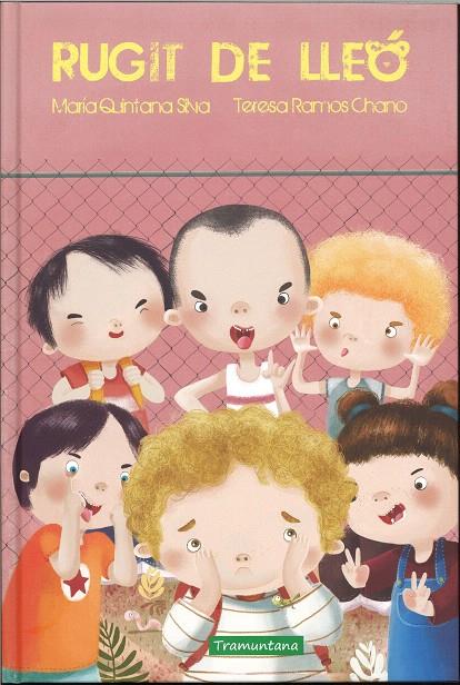 RUGIT DE LLEÓ | 9788417303334 | QUINTANA, MARÍA; RAMOS, TERESA | Galatea Llibres | Librería online de Reus, Tarragona | Comprar libros en catalán y castellano online