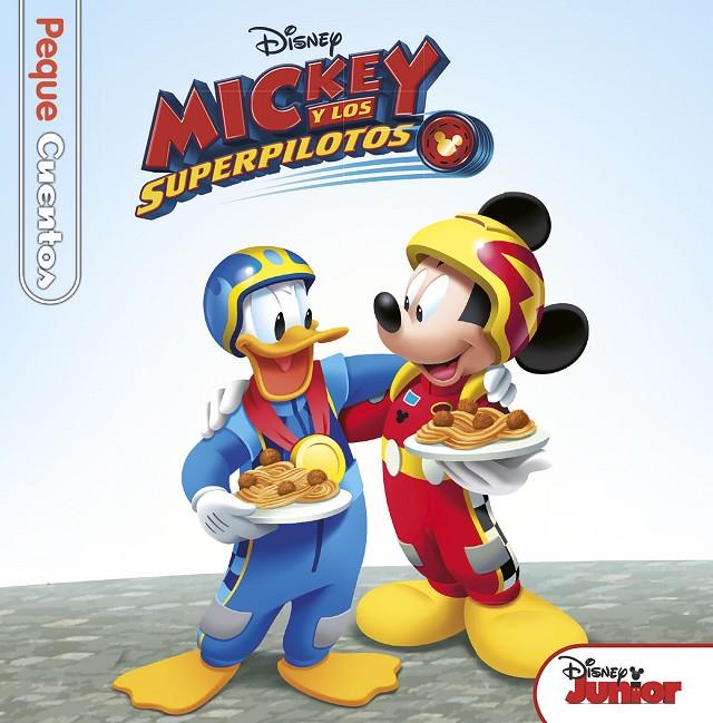 MICKEY Y LOS SUPERPILOTOS. PEQUECUENTOS | 9788416917204 | Galatea Llibres | Llibreria online de Reus, Tarragona | Comprar llibres en català i castellà online