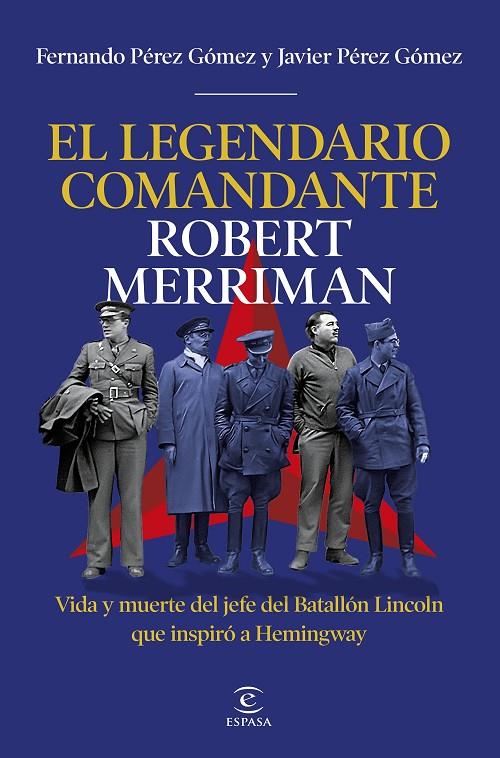 EL LEGENDARIO COMANDANTE ROBERT MERRIMAN | 9788467083439 | PÉREZ GÓMEZ, FERNANDO/PÉREZ GÓMEZ, JAVIER | Galatea Llibres | Llibreria online de Reus, Tarragona | Comprar llibres en català i castellà online