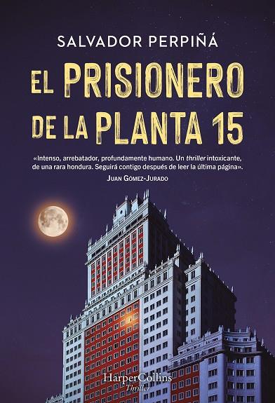 EL PRISIONERO DE LA PLANTA 15 | 9788410641419 | PERPIÑÁ, SALVADOR | Galatea Llibres | Llibreria online de Reus, Tarragona | Comprar llibres en català i castellà online