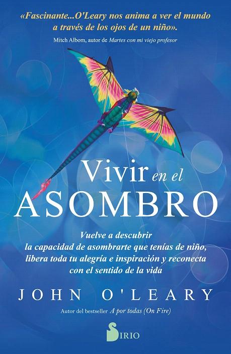 VIVIR EN EL ASOMBRO | 9788418531439 | O´LEARY, JOHN | Galatea Llibres | Librería online de Reus, Tarragona | Comprar libros en catalán y castellano online