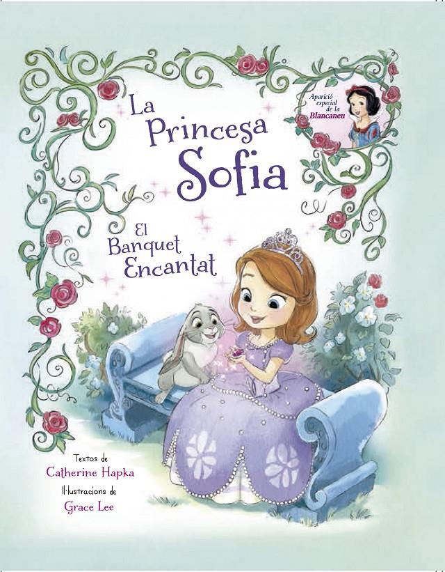 LA PRINCESA SOFIA. EL BANQUET ENCANTAT | 9788490577097 | Galatea Llibres | Librería online de Reus, Tarragona | Comprar libros en catalán y castellano online