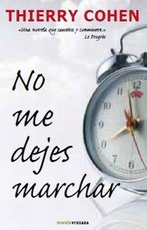 NO ME DEJES MARCHAR | 9788466645263 | COHEN,THIERRY | Galatea Llibres | Librería online de Reus, Tarragona | Comprar libros en catalán y castellano online