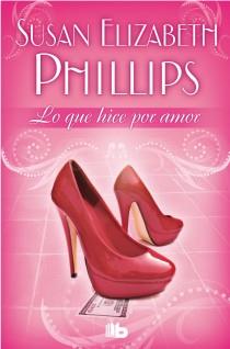 LO QUE HICE POR AMOR | 9788498727609 | PHILLIPS, SUSAN ELIZABETH | Galatea Llibres | Librería online de Reus, Tarragona | Comprar libros en catalán y castellano online