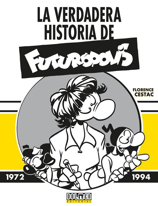 LA VERDADERA HISTORIA DE FUTURÓPOLIS | 9788418510854 | CESTAC, FLORENCE | Galatea Llibres | Llibreria online de Reus, Tarragona | Comprar llibres en català i castellà online