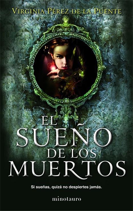 EL SUEÑO DE LOS MUERTOS | 9788445000793 | PÉREZ DE LA PUENTE, VIRGINIA | Galatea Llibres | Librería online de Reus, Tarragona | Comprar libros en catalán y castellano online