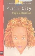 PLAIN CITY | 9788434846869 | HAMILTON, VIRGINIA | Galatea Llibres | Librería online de Reus, Tarragona | Comprar libros en catalán y castellano online