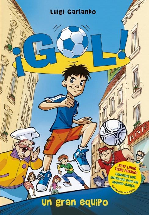 UN GRAN EQUIPO. GOL 1 | 9788484415909 | GARLANDO, LUIGI | Galatea Llibres | Llibreria online de Reus, Tarragona | Comprar llibres en català i castellà online