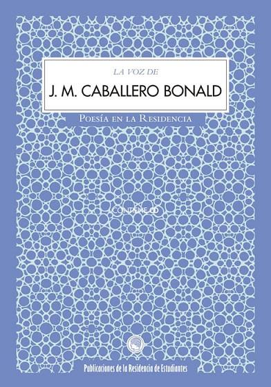VOZ DE J.M.CABALLERO BONALD (+CD) | 9788493747480 | CABALLERO BONALD, JOSE MANUEL | Galatea Llibres | Librería online de Reus, Tarragona | Comprar libros en catalán y castellano online