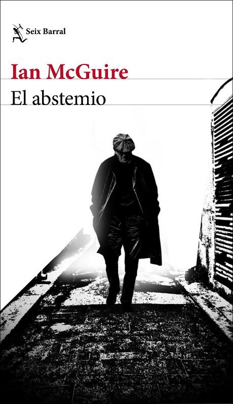 EL ABSTEMIO | 9788432237607 | MCGUIRE, IAN | Galatea Llibres | Librería online de Reus, Tarragona | Comprar libros en catalán y castellano online