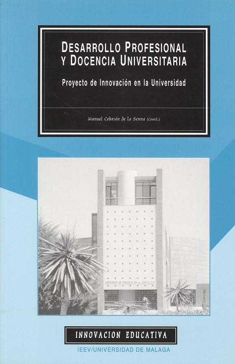 DESARROLLO PROFESIONAL Y DOCENCIA UNIVERSITARIA | 9788474967463 | CEBRIAN DE LA SERNA, MANUEL | Galatea Llibres | Librería online de Reus, Tarragona | Comprar libros en catalán y castellano online