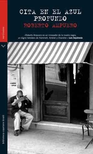 CITA EN EL AZUL PROFUNDO | 9788492781003 | AMPUERO, ROBERTO | Galatea Llibres | Llibreria online de Reus, Tarragona | Comprar llibres en català i castellà online