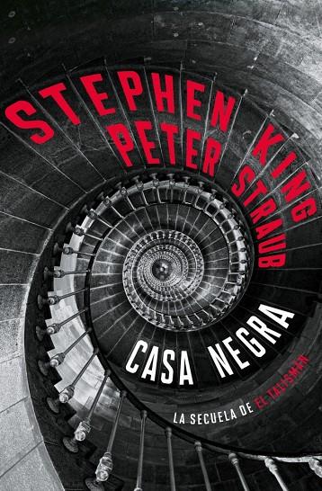 CASA NEGRA (EL TALISMÁN 2) | 9788401040290 | KING, STEPHEN/STRAUB, PETER | Galatea Llibres | Llibreria online de Reus, Tarragona | Comprar llibres en català i castellà online