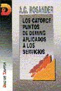 CATORCE PUNTOS DE DEMING APLICADOS A LOS SERVICIOS | 9788479781637 | ROSANDER, A.C. | Galatea Llibres | Librería online de Reus, Tarragona | Comprar libros en catalán y castellano online