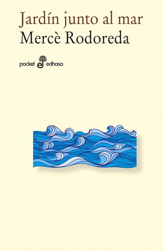 JARDÍN JUNTO AL MAR | 9788435021678 | RODOREDA, MERCÈ | Galatea Llibres | Llibreria online de Reus, Tarragona | Comprar llibres en català i castellà online