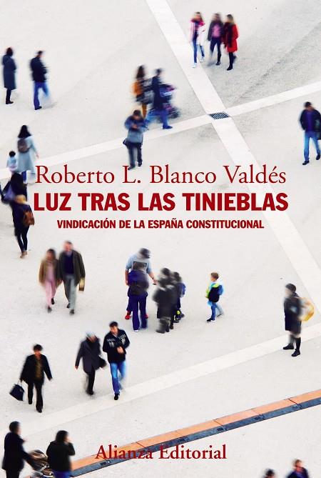 LUZ TRAS LAS TINIEBLAS | 9788491812449 | BLANCO VALDÉS, ROBERTO L. | Galatea Llibres | Librería online de Reus, Tarragona | Comprar libros en catalán y castellano online