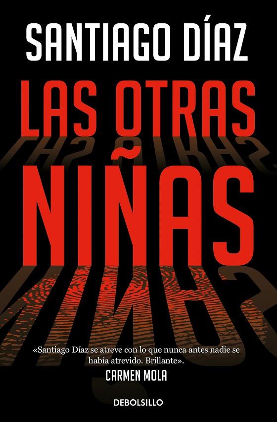 LAS OTRAS NIÑAS (INDIRA RAMOS 2) | 9788466373197 | DÍAZ, SANTIAGO | Galatea Llibres | Llibreria online de Reus, Tarragona | Comprar llibres en català i castellà online