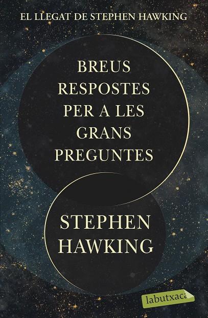 BREUS RESPOSTES PER A LES GRANS PREGUNTES | 9788418572272 | HAWKING, STEPHEN | Galatea Llibres | Librería online de Reus, Tarragona | Comprar libros en catalán y castellano online