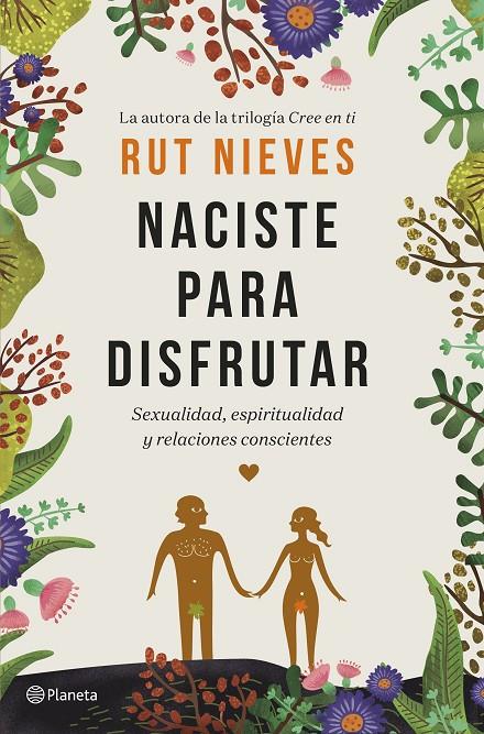 NACISTE PARA DISFRUTAR | 9788408214298 | NIEVES, RUT | Galatea Llibres | Librería online de Reus, Tarragona | Comprar libros en catalán y castellano online